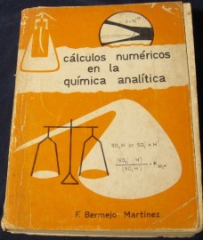 CALCULOS NUMERICOS EN LA QUIMICA ANALITICA